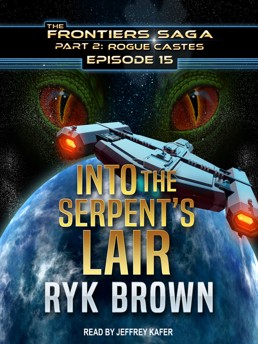 Title details for Into the Serpent's Lair by Ryk Brown - Available